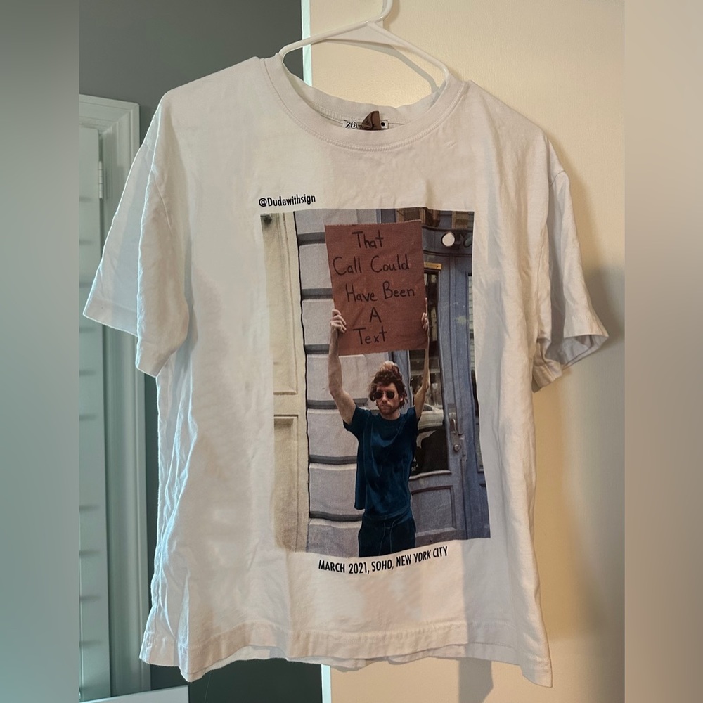Zara Dude With Sign tshirt